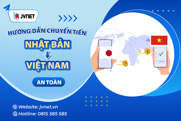 Cách chuyển tiền từ Nhật về Việt Nam
