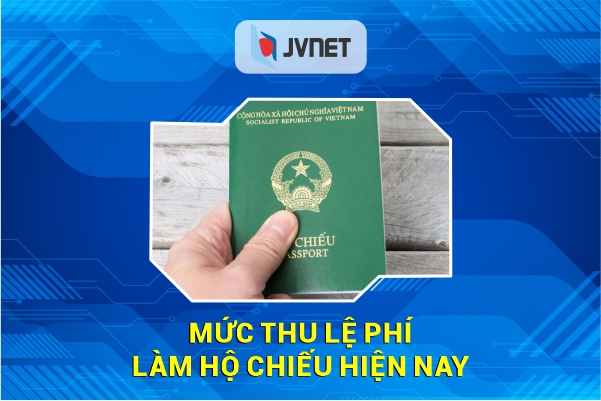 lệ phí làm hộ chiếu tại Việt Nam