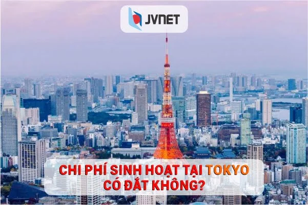 Chi phí sinh hoạt tại Tokyo