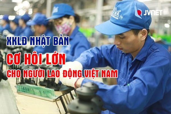 xkld-co-hoi-lon-cho-nguoi-lao-dong-viet-nam