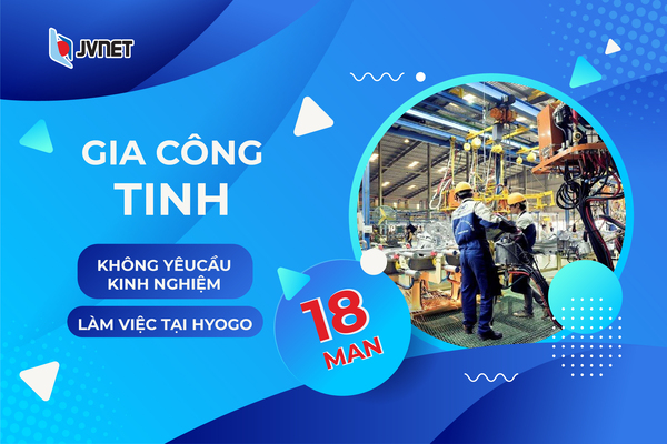 Gia công tinh Nhật Bản XKLĐ