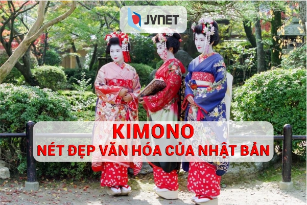 Kimono - bạn biết gì về Nhật Bản