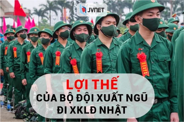 Bộ đội xuất ngũ đi xklđ Nhật Bản