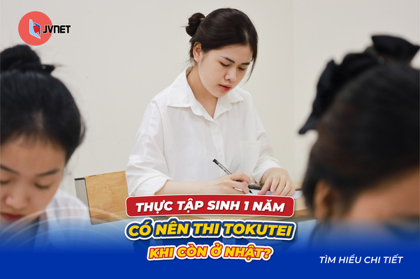 thi tokutei khi còn ở Nhật