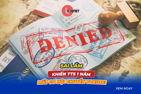 sai lầm khiến visa tokutei bị từ chối