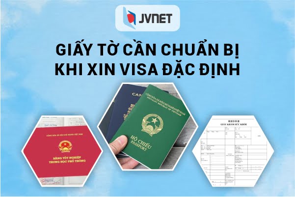 Giấy tờ xin visa kỹ năng đặc định 