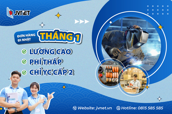 Đơn hàng đi Nhật tháng 1