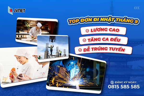 Đơn hàng đi Nhật tháng 9