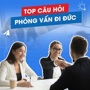 câu hỏi phỏng vấn đi Đức