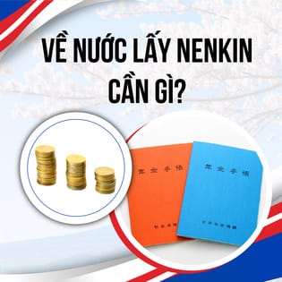 về nước lấy nenkin cần gì