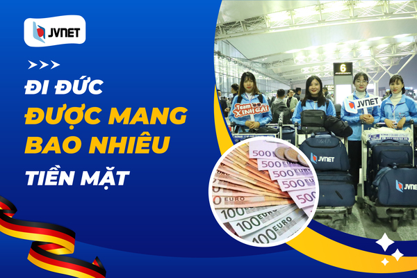 Đi Đức được mang bao nhiêu tiền