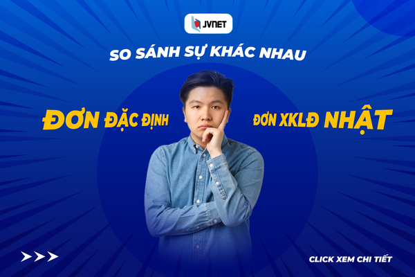 So sánh sự khác nhau giữa đơn đặc định và đơn xklđ