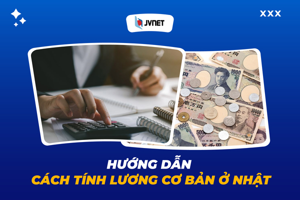 cách tính lương cơ bản ở nhật