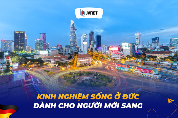 Kinh nghiệm sống ở Đức