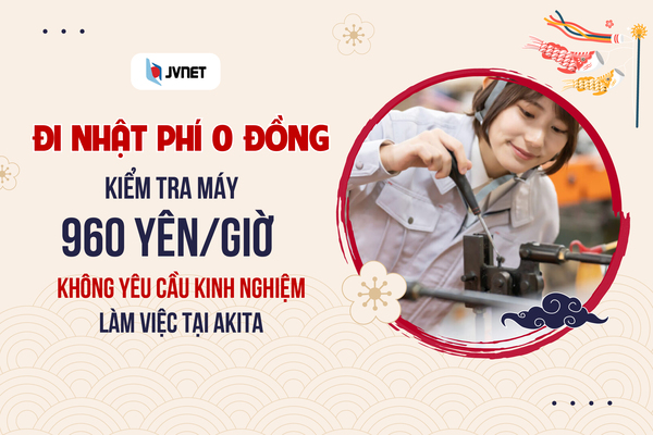 Đơn hàng đi Nhật phí 0 đồng XKLĐ