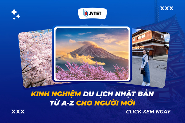 Kinh nghiệm du lịch Nhật Bản