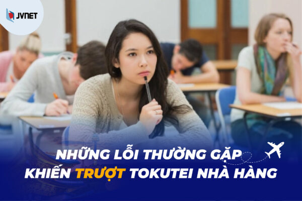 Những lỗi thường gặp thi tokutei nhà hàng