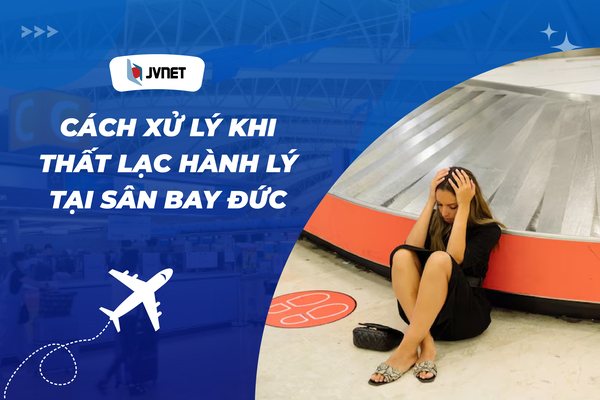 cách xử lý khi thất lạc hành lý tại sân bay Đức
