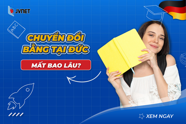 Chuyển đổi bằng tại Đức mất bao lâu