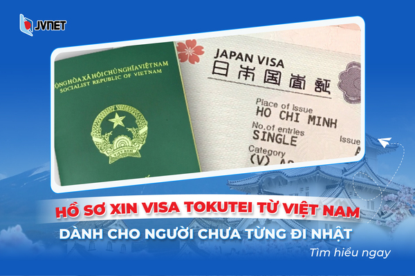 Hồ sơ xin visa Tokutei Gino cho người chưa từng đi Nhật