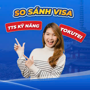 Visa đặc đinh và visa thực tập sinh