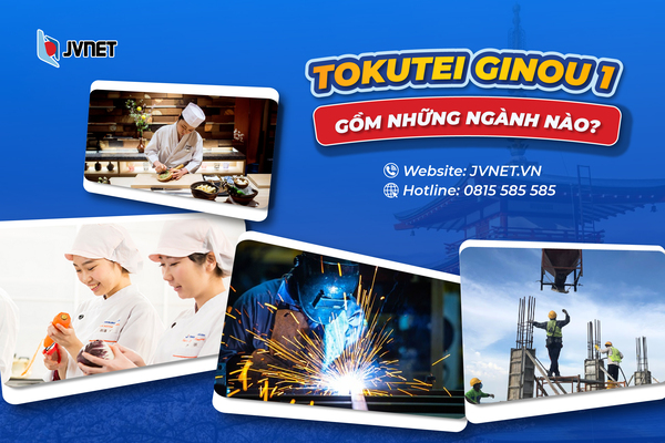 tokutei gino 1 gồm những ngành nào