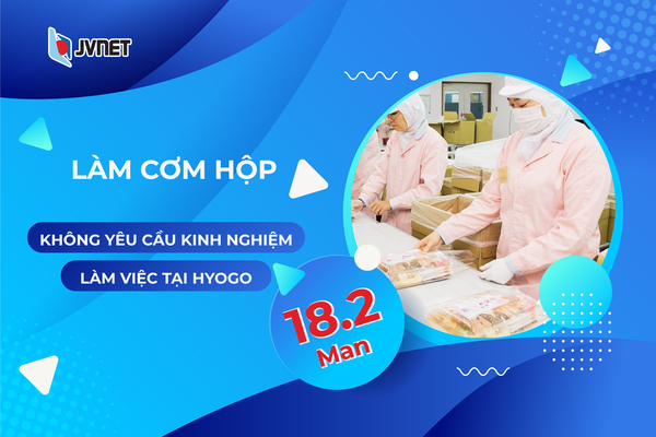 Đơn làm cơm hộp Nhật Bản lương cao nhất