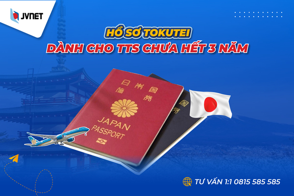 Hồ sơ tokutei dành cho thực tập sinh chưa hết 3 năm