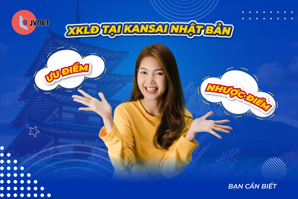 Có nên đi xklđ Nhật Bản vùng Kansai