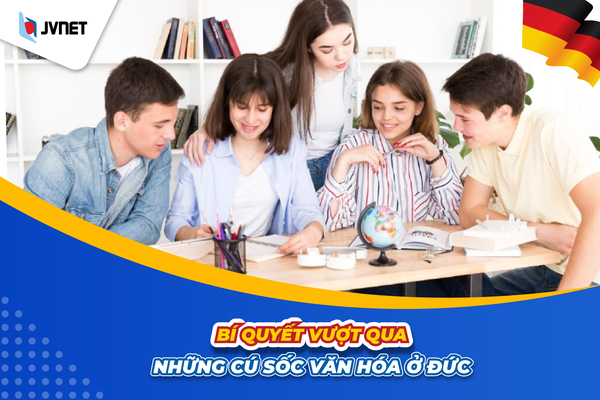 Bí quyết vượt qua cú sốc văn hóa ở Đức