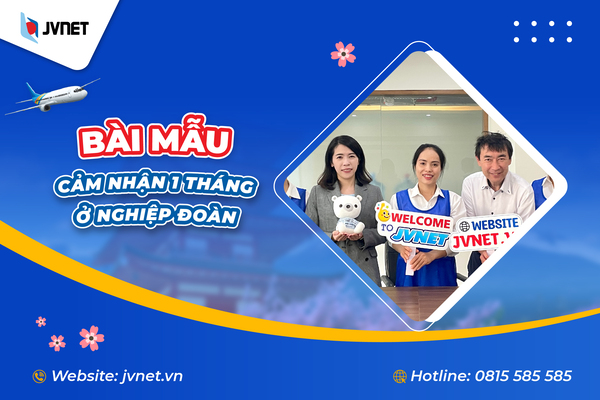 Bài mẫu cảm nhận 1 tháng ở Nghiệp đoàn