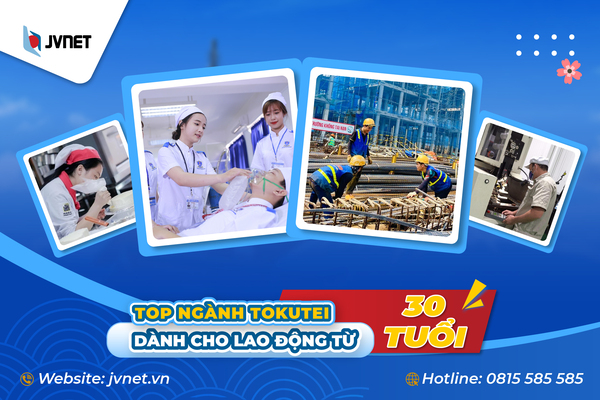 ngành nghề Tokutei dành cho lao động 35-40 tuổi