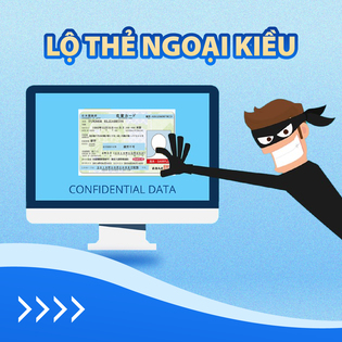 Cách xử lý khi lộ thông tin thẻ ngoại kiều