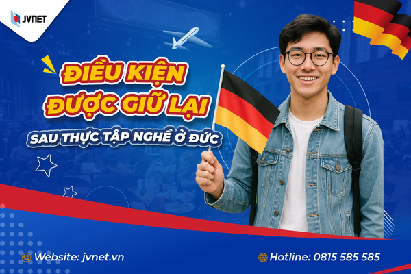 Điều kiện được giữ lại khi thực tập nghề ở Đức