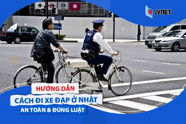 Hướng dẫn đi xe đạp ở Nhật