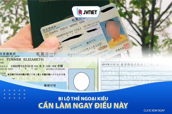 cách xử lý khi bị lộ thông tin của thẻ ngoại kiều