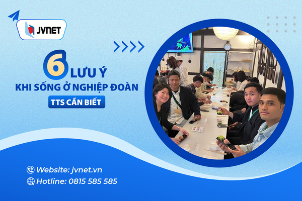 Lưu ý khi sống ở Nghiệp đoàn