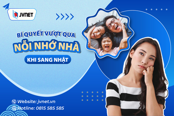 Bí quyết vượt qua nỗi nhớ nhà khi đi XKLĐ Nhật