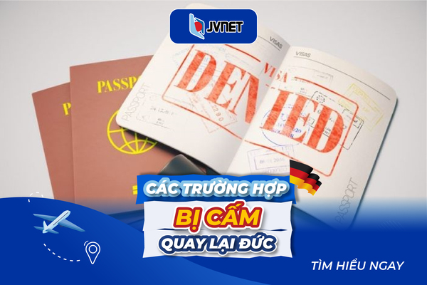 Trường hợp bị cấm quay lại Đức