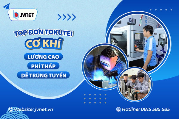 Đơn hàng tokutei ngành cơ khí lương cao