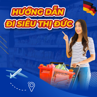 Hướng dẫn đi siêu thị Đức