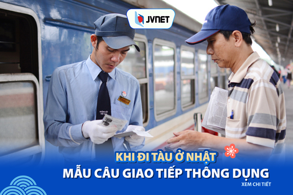 Mẫu câu giao tiếp đi tàu ở Nhật