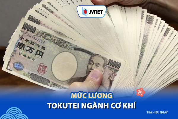 Mức lương tokutei ngành cơ khí