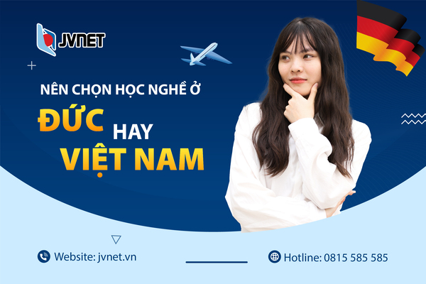 Nên chọn học nghề ở Đức hay ở Việt Nam?