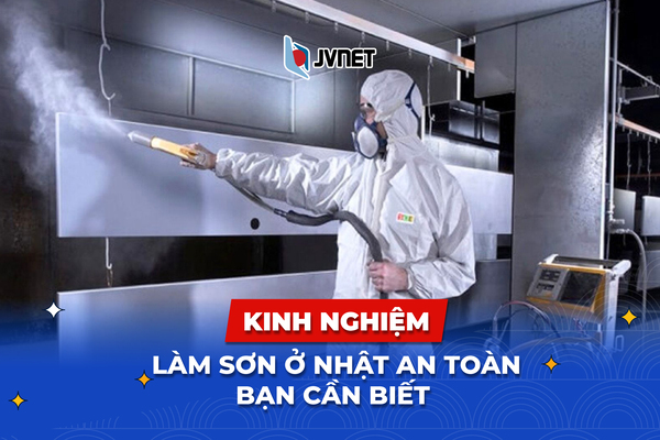 Kinh nghiệm làm sơn ở Nhật Bản