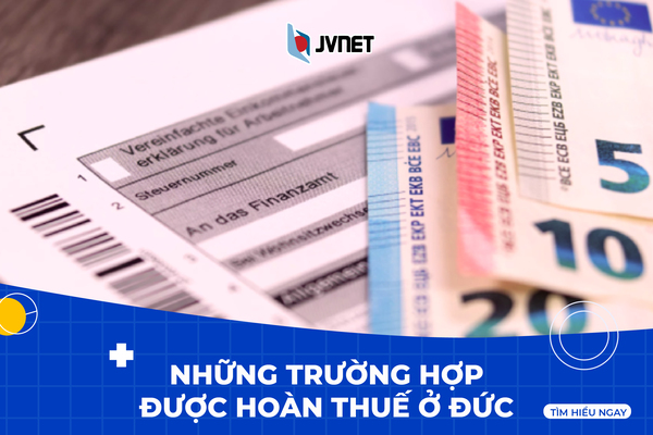 Những trường hợp được hoàn thuế tại Đức