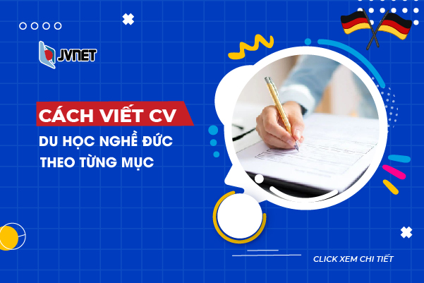 Cách viết CV du học nghề ở Đức theo từng mục