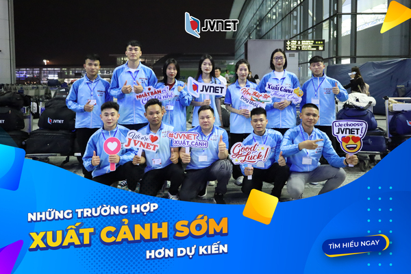 Xuất cảnh sang Nhật tháng 1 sớm