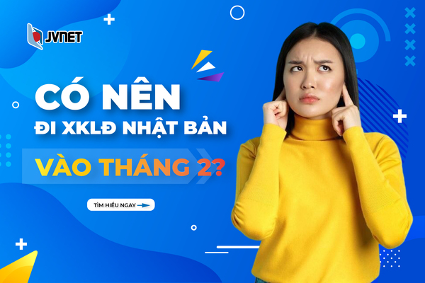 Có nên đi xklđ Nhật vào tháng 2