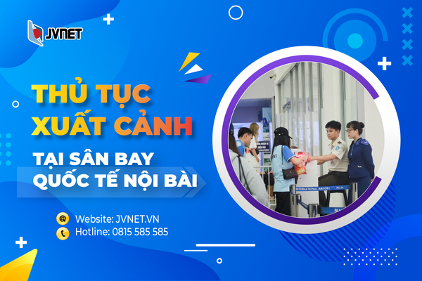 Thủ tục xuất cảnh tại sân bay nội bài